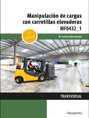 Manipulación de cargas con carretillas elevadoras 2.ª edición