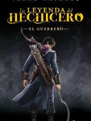 El guerrero: La leyenda del hechicero 2
