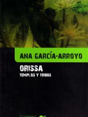 ORISSA. TEMPLOS Y TRIBUS