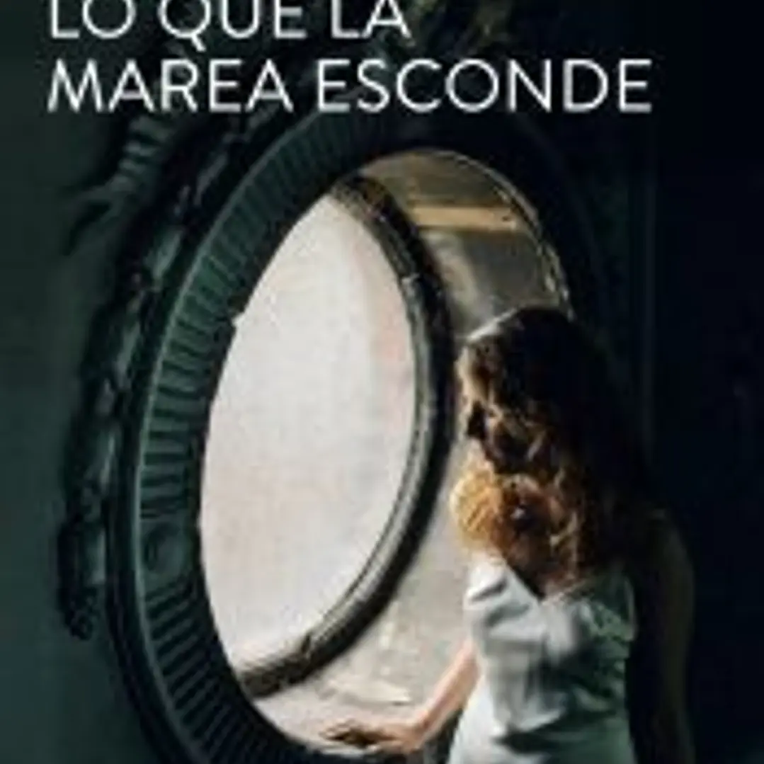 Lo que la marea esconde 1