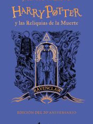 Harry Potter y las reliquias de la muerte (edición Ravenclaw del 20º aniversario) (Harry Potter 7)