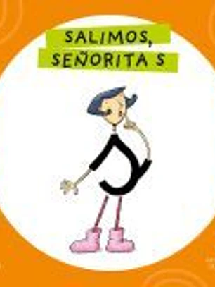 Letra a Letra Letrilandia - Salimos, señorita S