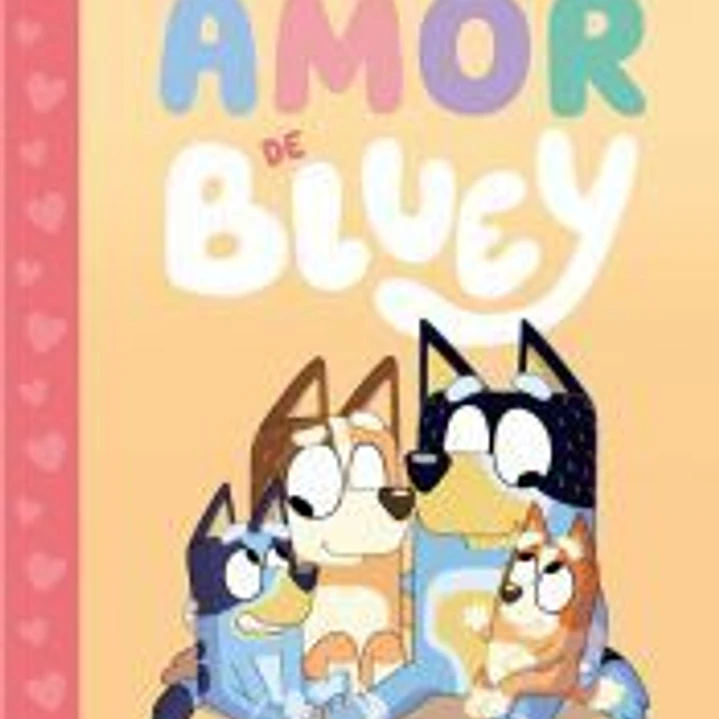 Bluey. Un cuento - Con amor de Bluey 1