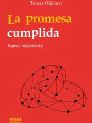 La promesa cumplida: Nuevo Testamento