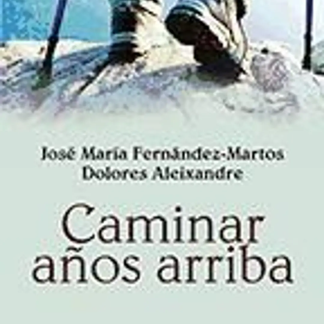 Caminar años arriba 1