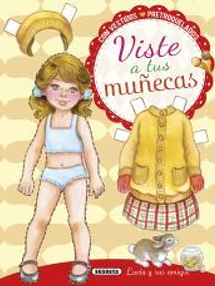 Viste a tus muñecas. Lucía y sus amigos