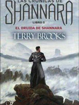 El druida de Shannara: LAS CRONICAS DE SHANNARA VOL 5