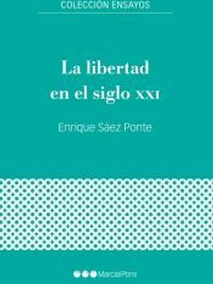 La libertad en el siglo XXI