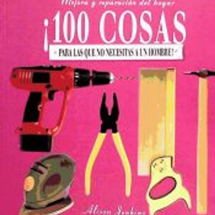 ¡100 cosas para las que no necesitas a un hombre! 1
