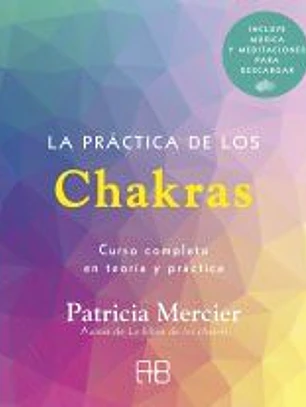 La práctica de los chakras