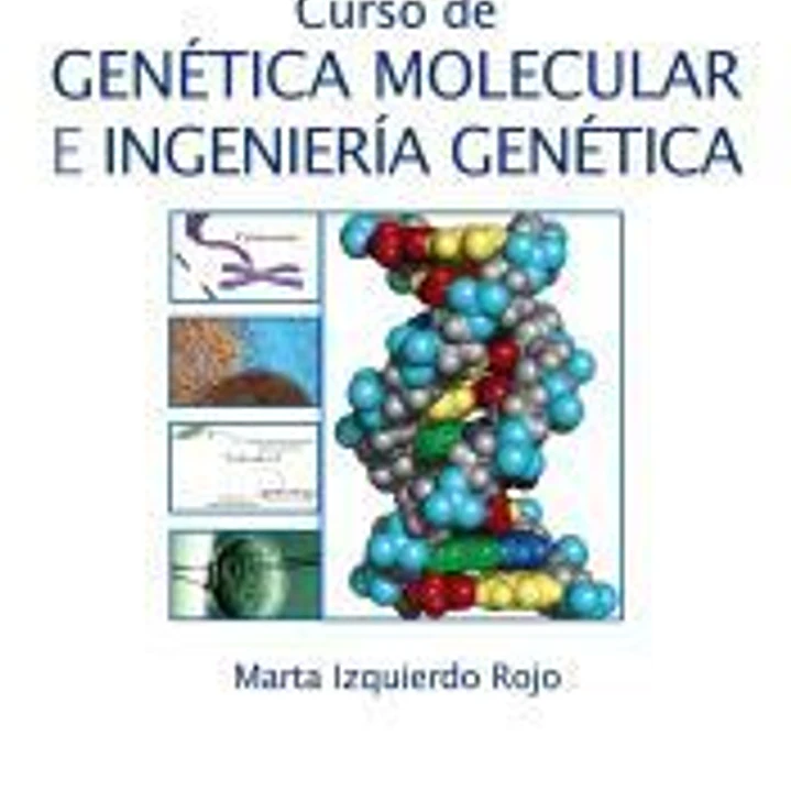 Curso de Genética Molecular e Ingeniería Genética 1