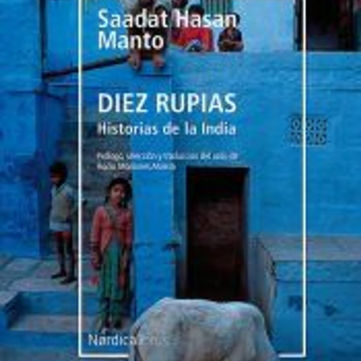Diez rupias. Historias de la India 1