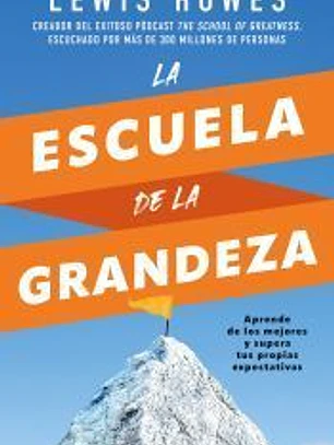 La escuela de la grandeza