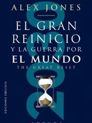 El gran reinicio y la guerra por el mundo