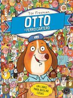 Otto el perro cartero: un libro para buscar cosas