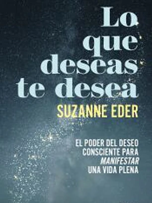 Lo que deseas te desea