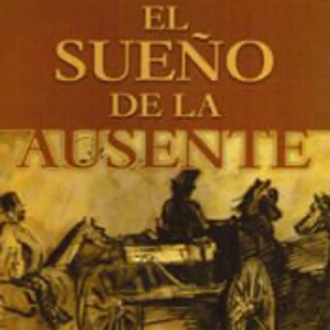 SUEÑO DE LA AUSENTE, EL 1