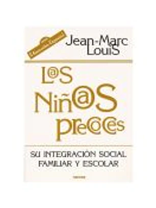Los niños precoces: su integración social, familiar y escolar