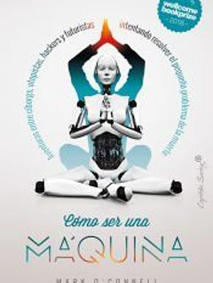 Cómo ser una máquina