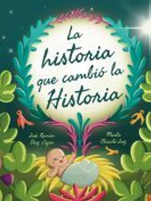 La historia que cambió la Historia