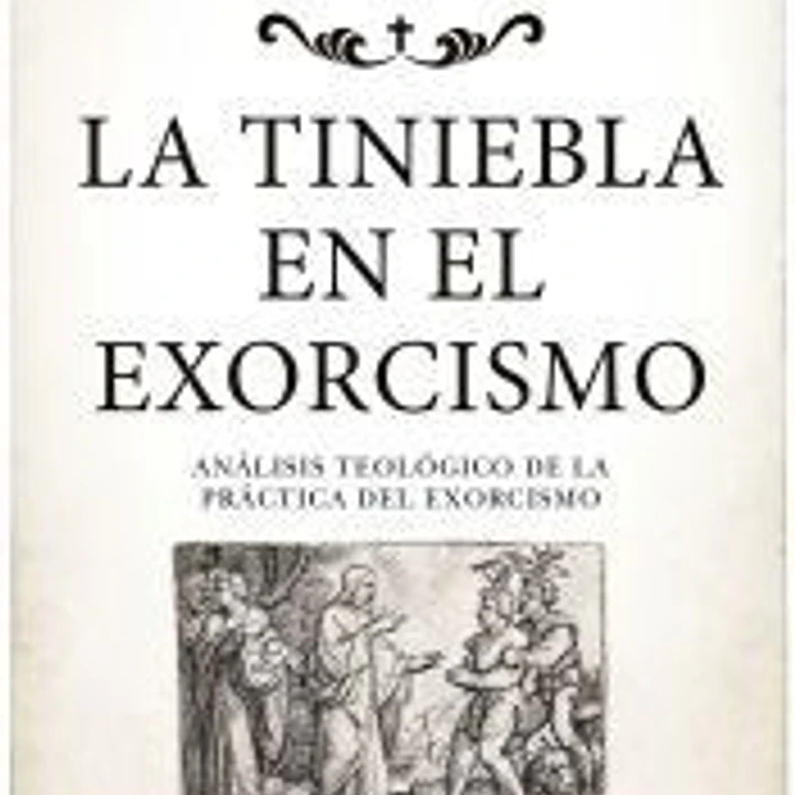 TINIEBLA EN EL EXORCISMO, LA 1