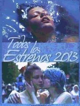 Todos los Estrenos de 2013