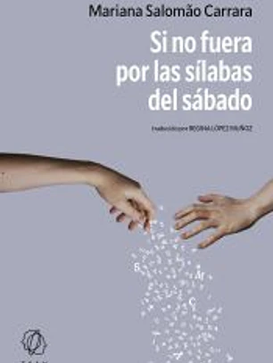 Si no fuera por las sílabas del sábado