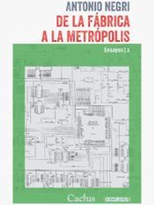 DE LA FABRICA A LA METROPOLIS