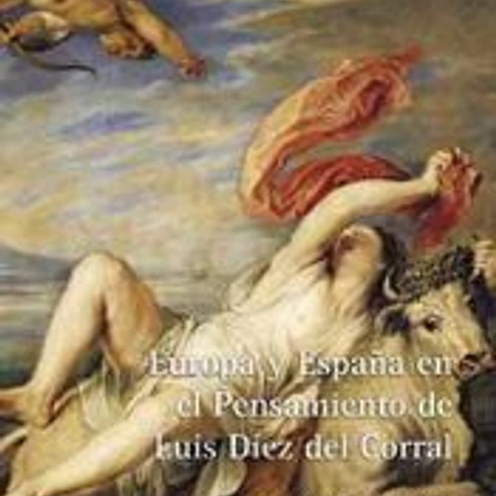 Europa y España en el pensamiento de Luis Díez del Corral 1