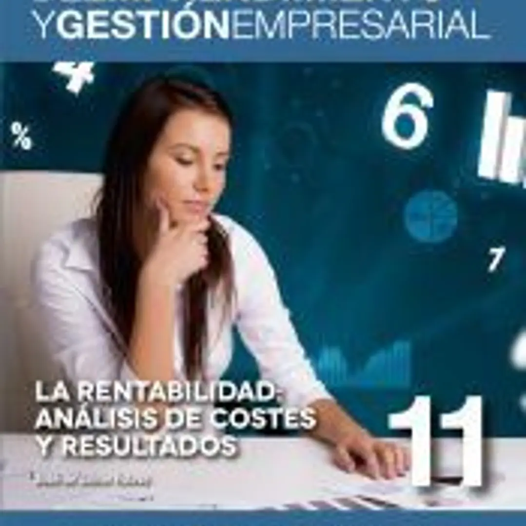 La rentabilidad: análisis de costes y resultados 1
