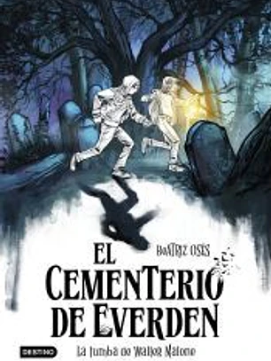 El cementerio de Everden 1. La tumba de Walter Malone