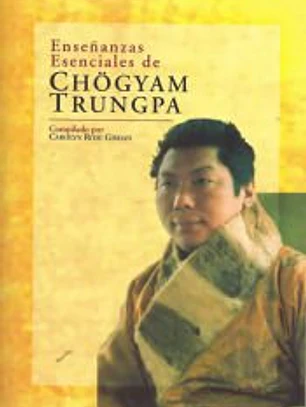 Enseñanzas esenciales de Chögyam Trungpa