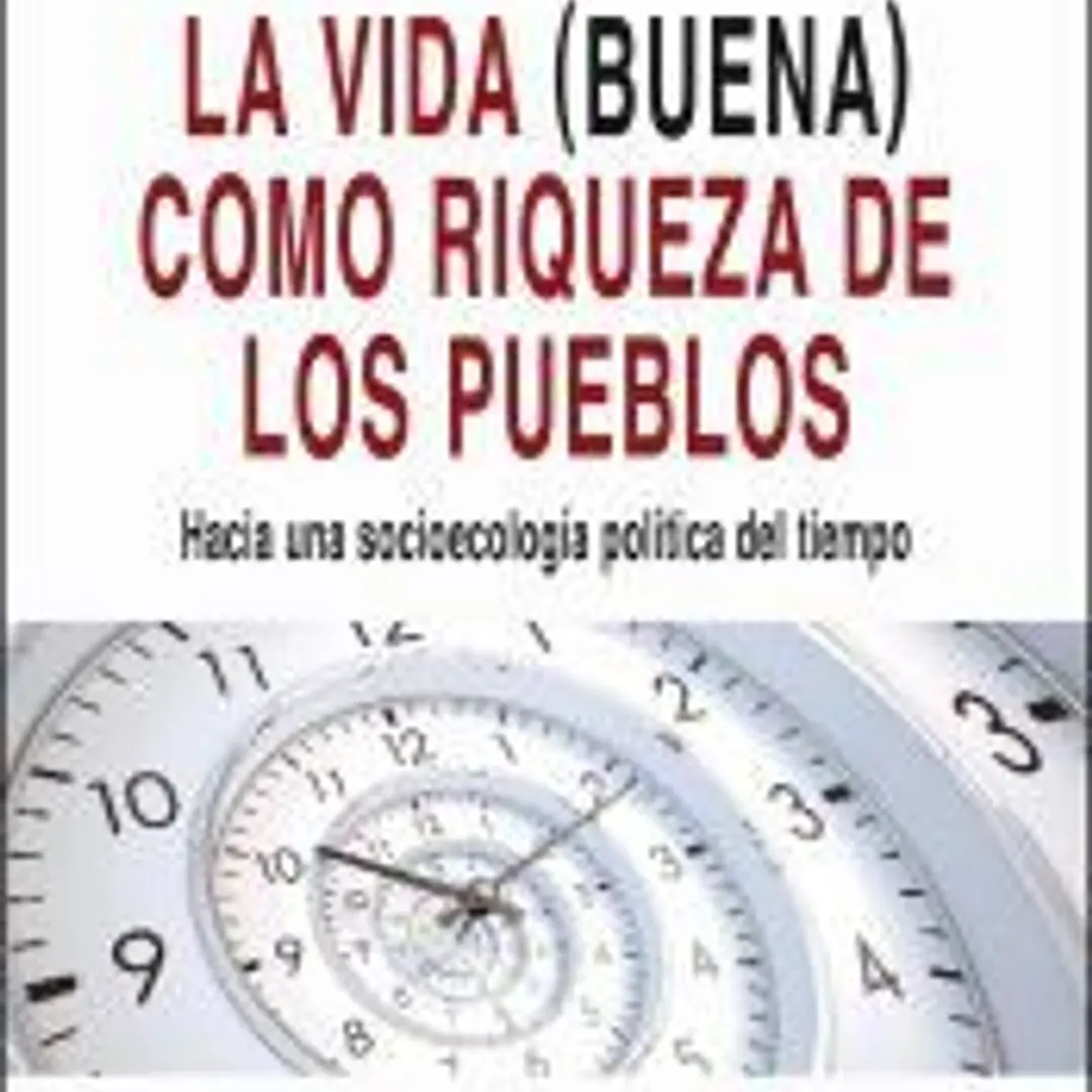 La vida (buena) como riqueza de los pueblos 1