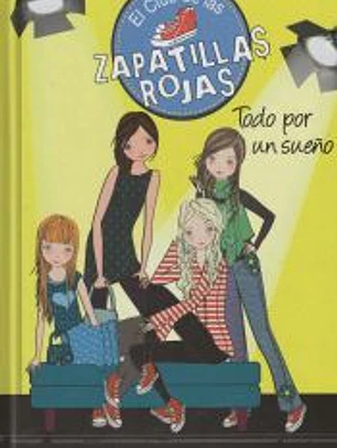 El club de la zapatillas rojas 3. Todo por un sueño