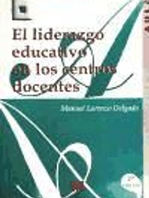 El liderazgo educativo en los centros docentes