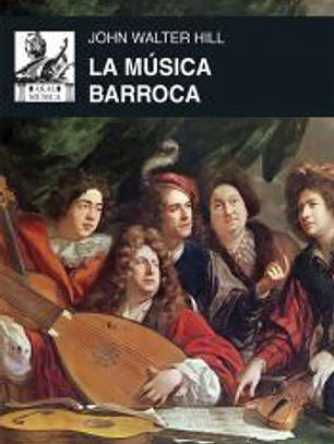 La música barroca. Música en Europa occidental, 1580-1750