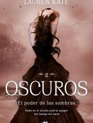 El poder de las sombras (Oscuros 2)