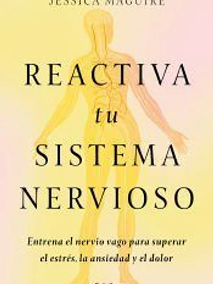 Reactiva tu sistema nervioso