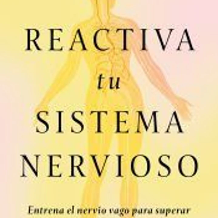 Reactiva tu sistema nervioso 1