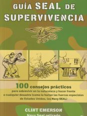 Guía SEAL de supervivencia