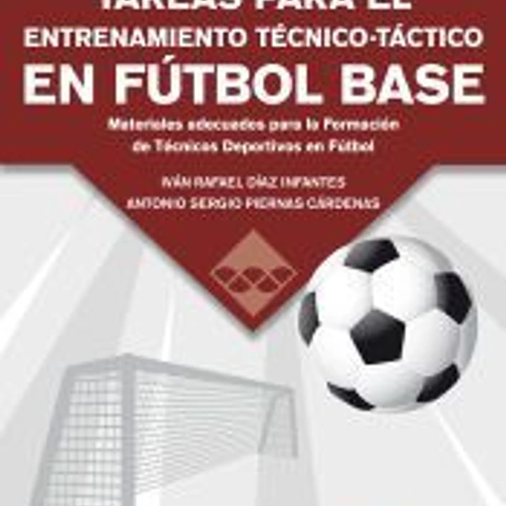 Tareas para el entrenamiento técnico-táctico en fútbol base 1