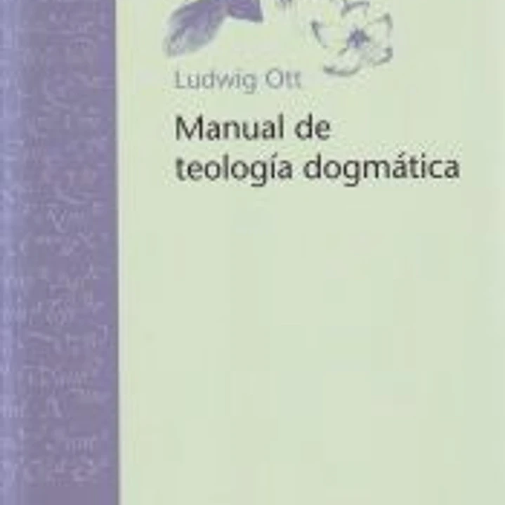 Manual de teología dogmática 1