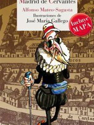 Un paseo por el Madrid de Cervantes