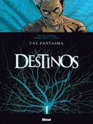 Destinos 05: El fantasma