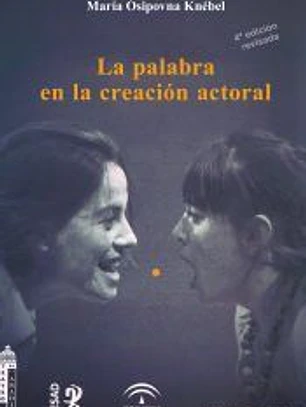 La palabra en la creación actoral (4º edición revisada)