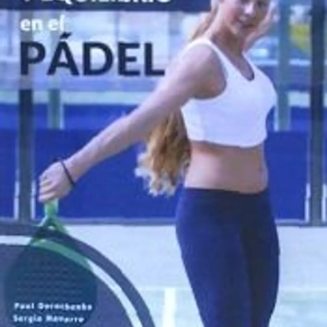 Coordinación y equilibrio en el Pádel 1