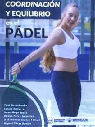 Coordinación y equilibrio en el Pádel