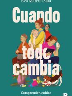 Cuando todo cambia
