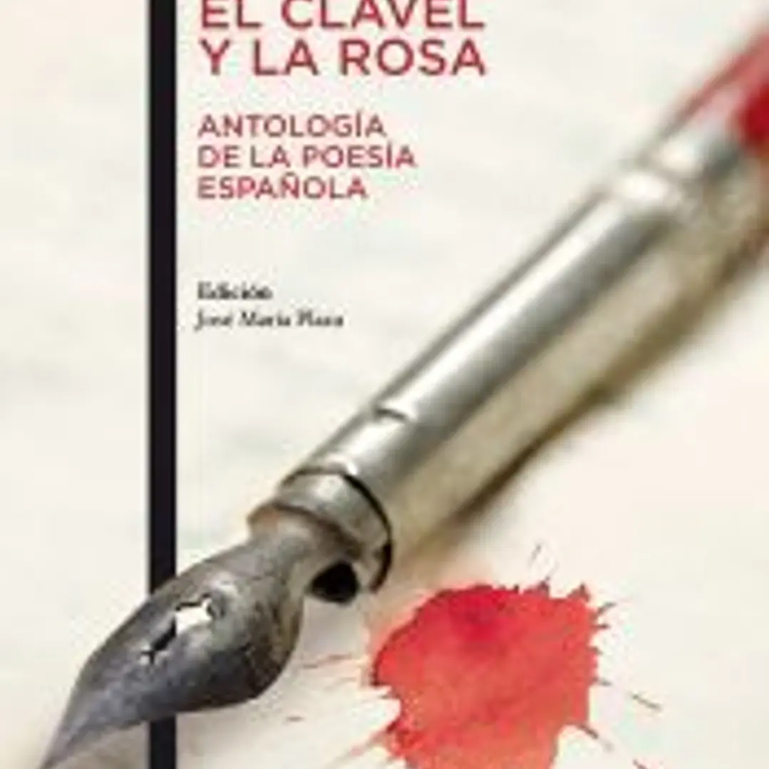 ENTRE EL CLAVEL Y LA ROSA (ANTOLOGIA DE LA POESIA(9788467033427)  1