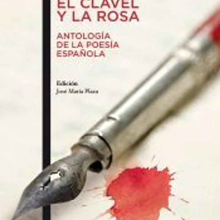 ENTRE EL CLAVEL Y LA ROSA (ANTOLOGIA DE LA POESIA(9788467033427)  1